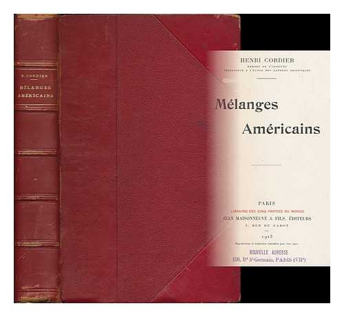 CORDIER, HENRI - Melanges Americains