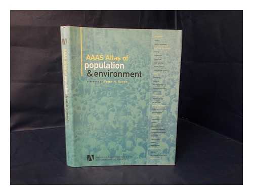 HARRISON, PAUL. FRED PEARCE - AAAS Atlas of Population & Environment / Paul Harrison, Fred Pearce ; Foreword by Peter H. Raven