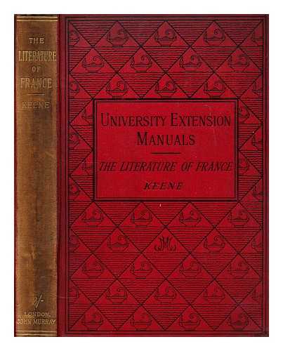 KEENE, H. G. (HENRY GEORGE) - The literature of France