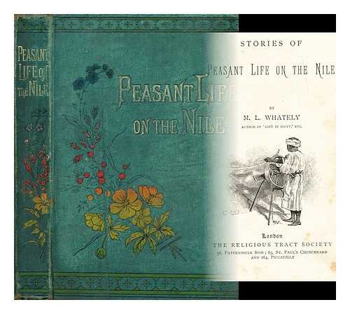 WHATELY, M. L. - Stories of peasant life on the nile