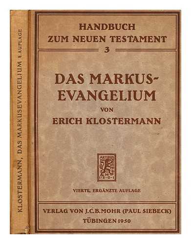 KLOSTERMANN, D. DR. ERICH - Das markusevangelium erklart von erich klostermann