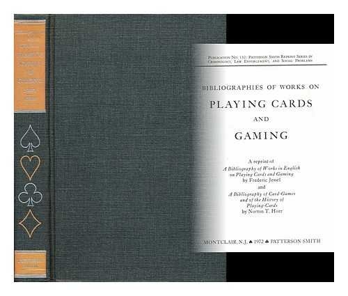 JESSEL, FREDERIC & HORR, NORTON T. - Bibliographies of Works on Playing Cards and Gaming