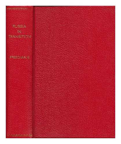 FRIEDMAN, ELISHA M. - Russia in transition : a business man's appraisal / Elisha M. Friedman