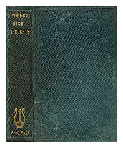 GILFILLAN, GEORGE - Young's night thoughts : With a life ... by ... George Gilfillan