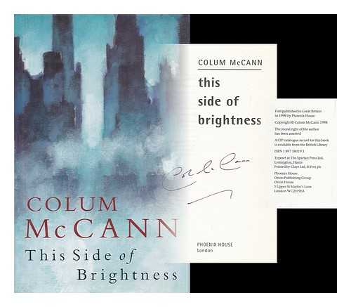 MCCANN, COLUM - This side of brightness / Colum McCann