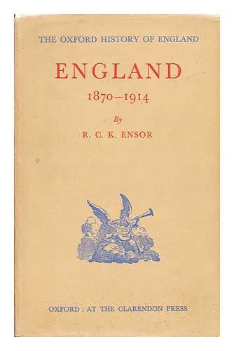 ENSOR, ROBERT CHARLES KIRKWOOD SIR - England, 1870-1914