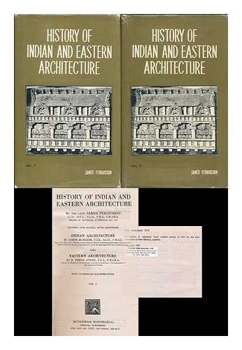 FERGUSSON, JAMES (1808-1886) - History of Indian and Eastern architecture