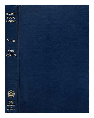 JEWISH BOOK COUNCIL OF AMERICA - Jewish Book Annual; 5719 - 1958 - 1959; Volume 16