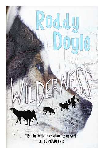 DOYLE, RODDY - Wilderness