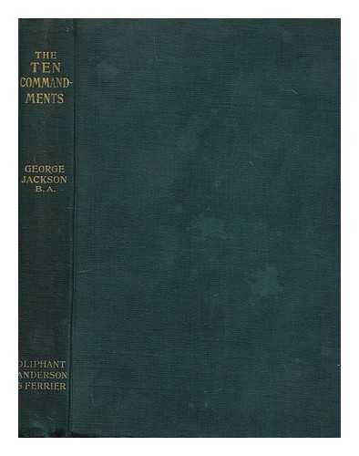 JACKSON, GEORGE (1864-1945) - The ten commandments