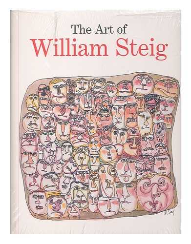 NAHSON, CLAUDIA J. - The art of William Steig / Claudia J. Nahson ; foreword by Maurice Sendak ; with contributions by Robert Cottingham ... [et al.]