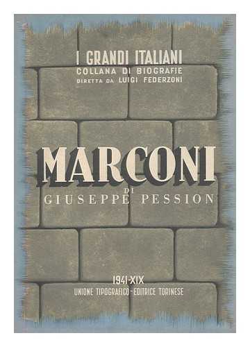 PESSION, GIUSEPPE - Guglielmo Marconi 