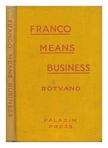Rotvand, Georges - Franco means business