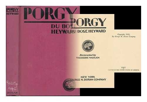 HEYWARD, DU BOSE - Porgy / Du Bose Heyward ; decorated by Theodore Nadejen
