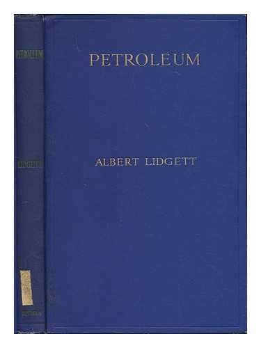 LIDGETT, ALBERT (B. 1876) - Petroleum