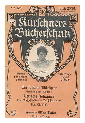 JOHANNES - Kurschners Bucherschatz : ein fallcher Martnrer / der tote Johannes