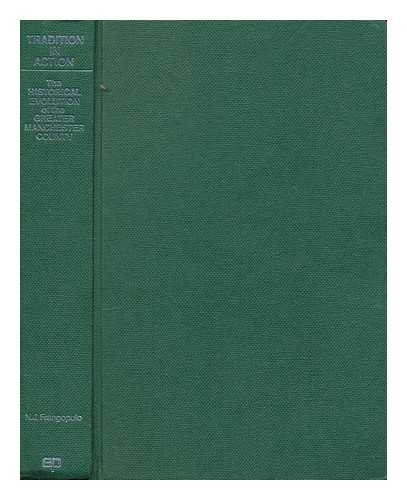 FRANGOPULO, NICHOLAS JOSEPH - Tradition in action : the historical evolution of the Greater Manchester County