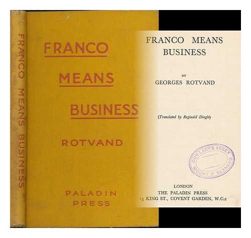 ROTVAND, GEORGES - Franco means business