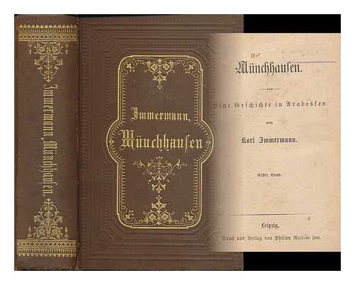 IMMERMANN, KARL LEBERECHT (1796-1840) - Munchhausen : eine Geschichte in Arabesken / von Karl Immermann [ 2 volumes bound in 1]