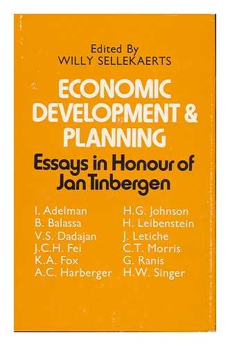 SELLEKAERTS, WILLY - Economic Development & Planning - Essays in Honour of Jan Tinbergen