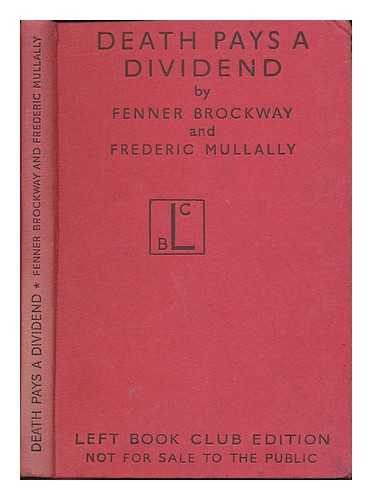 BROCKWAY, FENNER (1888-1988) - Death pays a dividend