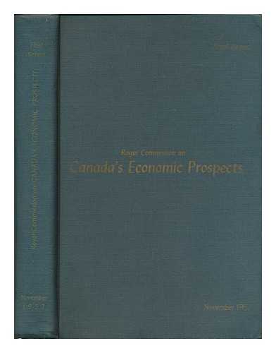 ROYAL COMMISSION ON CANADA'S ECONOMIC PROSPECTS - Royal Commission on Canada's Economic Prospects : Final report : November, 1957