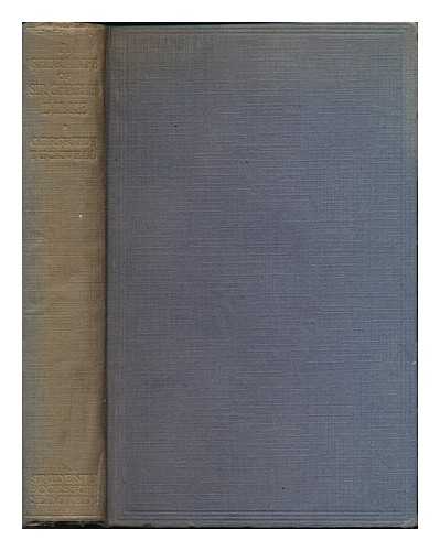 GWYNN, STEPHEN LUCIUS (1864-1950) - A short life of Sir Charles W. Dilke ...  : abridged from the larger work