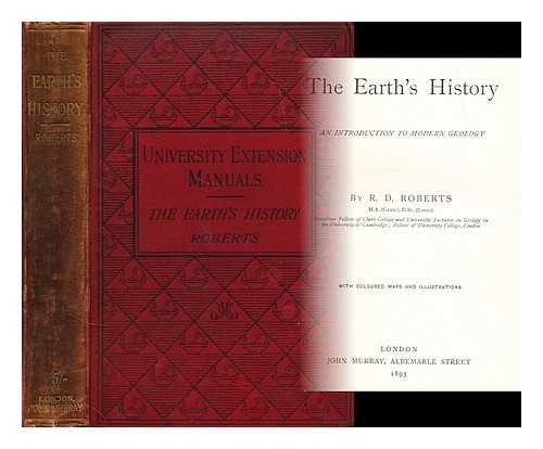 ROBERTS, ROBERT DAVIES (1851-1911) - The earth's history : an introduction to modern geology