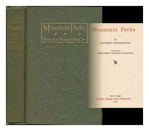 MAETERLINCK, MAURICE (1862-1949) - Mountain paths