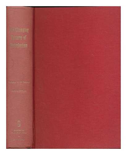 STACEY, NICHOLAS A. H. - The changing pattern of distribution / [by] Nicholas A.H. Stacey and Aubrey Wilson