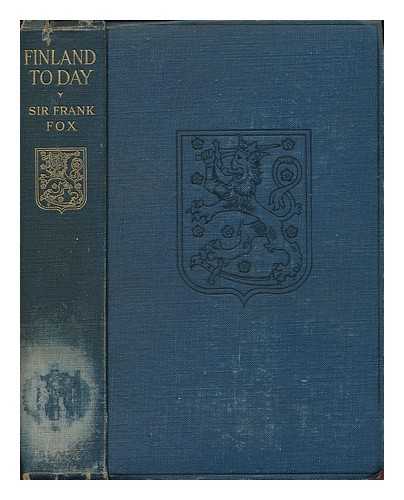 FOX, FRANK (1874-1960) - Finland to-day