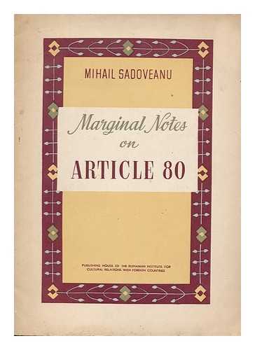 SADOVEANU, MIHAIL (1880-1961) - Marginal Notes on Article 80