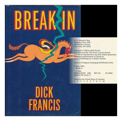 FRANCIS, DICK - Break in / Dick Francis
