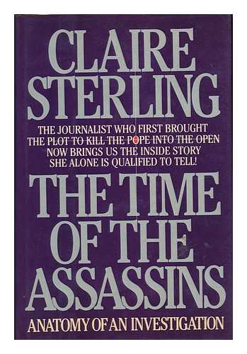 STERLING, CLAIRE - The time of the assassins / Claire Sterling