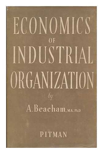 BEACHAM, A. - Economics of industrial organization