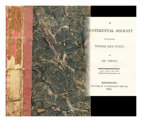 STERNE, LAURENCE (1713-1768) - A sentimental journey through France and Italy : By Mr. Yorick: Two vols in one