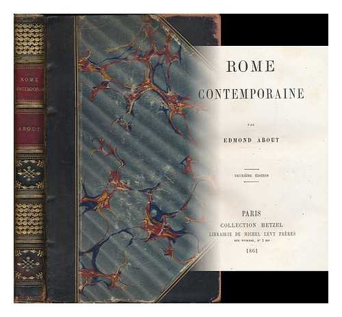 About, Edmond (1828-1885) - Rome contemporaine / par Edmond About