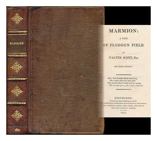 SCOTT, WALTER, SIR (1771-1832) - Marmion: a tale of Flodden Field