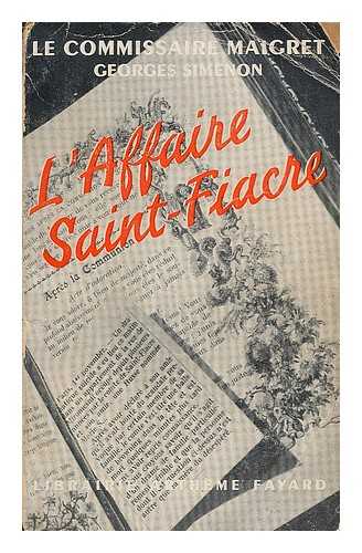 SIMENON, GEORGES (1903-1989) - L' affaire Saint-Fiacre / Georges Simenon