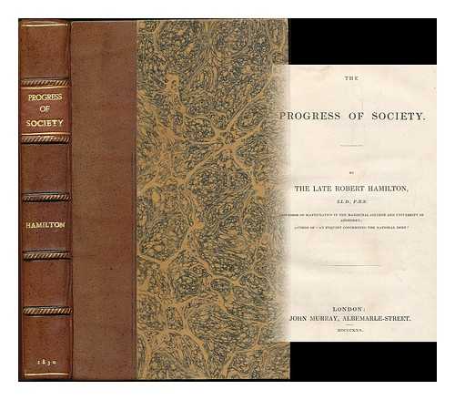 HAMILTON, ROBERT (1743-1829) - The progress of society