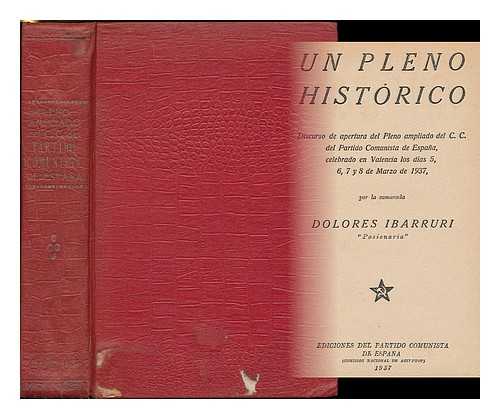 IBARRURI, DOLORES (1895-1989). DIAZ, JOSE (1896-1942). ALVAREZ, SANTIAGO (1913-2002). PARTIDO COMUNISTA DE ESPãNA - Bound collection of 19 pamphlets (all printed in the uniform, striking PCd'E design) related to Spanish Republicanism, Communism and the Civil War. Other contributors include Harry Pollitt, Francisco F. Montiel, Jesus Larranga, Francisco Anton,E. Castro.. Each of the wrappers is bannered with the following lead-title - 'Pleno Ampliado del C.C. del Partido Communista de Espana'...