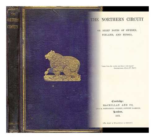 MORGAN, HENRY ARTHUR - The Northern Circuit : or, Brief notes of Sweden, Finland, and Russia