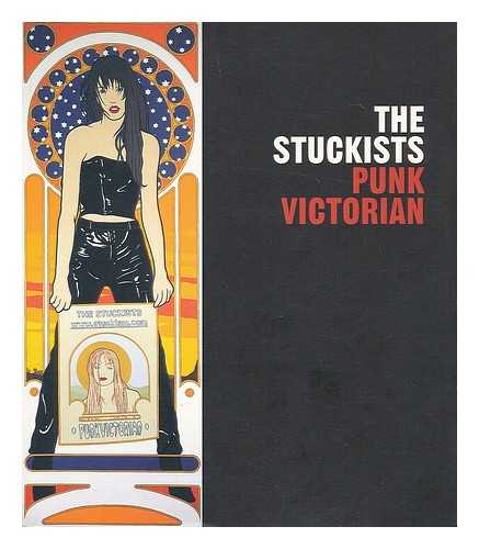 MILNER, FRANK. WALKER ART GALLERY. LADY LEVER ART GALLERY - The Stuckists : punk Victorian / edited by Frank Milner [exhibition catalogue]