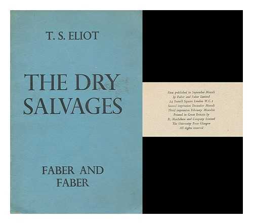 Eliot, Thomas Stearns (1888-1965) - The Dry Salvages