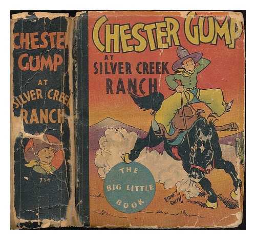 SMITH, SIDNEY - Chester Gump at silver creek ranch