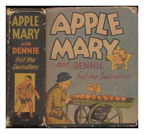 ORR, MARTHA - Apple Mary and Dennie foil the swindlers