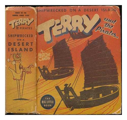 CANIFF, MILTON ARTHUR (1907-1988) - Terry and the pirates shipwrecked on a desert island