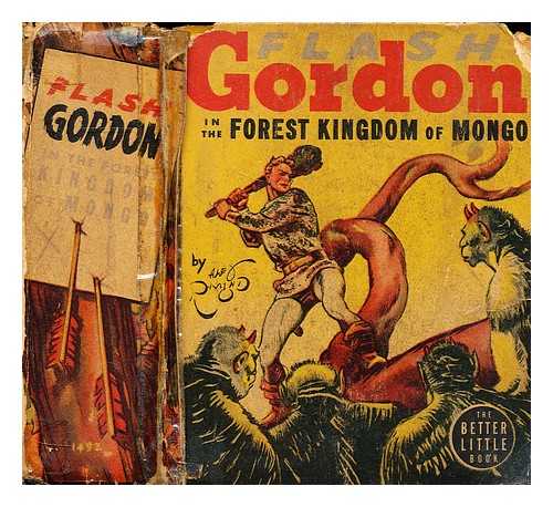 RAYMOND, ALEX - Flash Gordon in the forest kingdom of Mongo