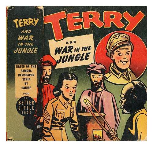 CANIFF, MILTON ARTHUR (1907-1988) - Terry and war in the jungle