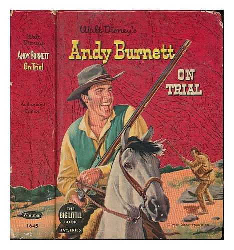 COOMBS CHARLES IRA ; LUHRS, HENRY (ILLUS.) - Walt Disney's Andy Burnett on trial / adapted by Charles I. Coombs ; illustrated by Henry Luhrs